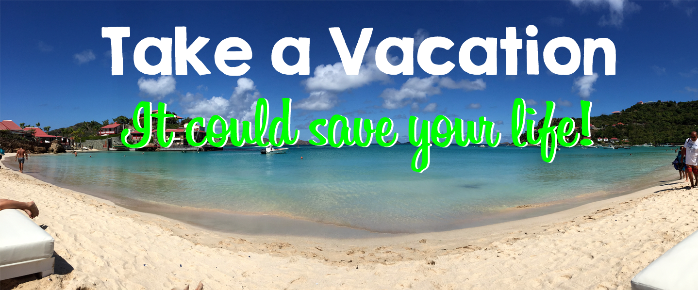 Is it time for a vacation?